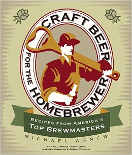 Craft Beer for the Homebrewer: Recipes from America's Top Brewmasters