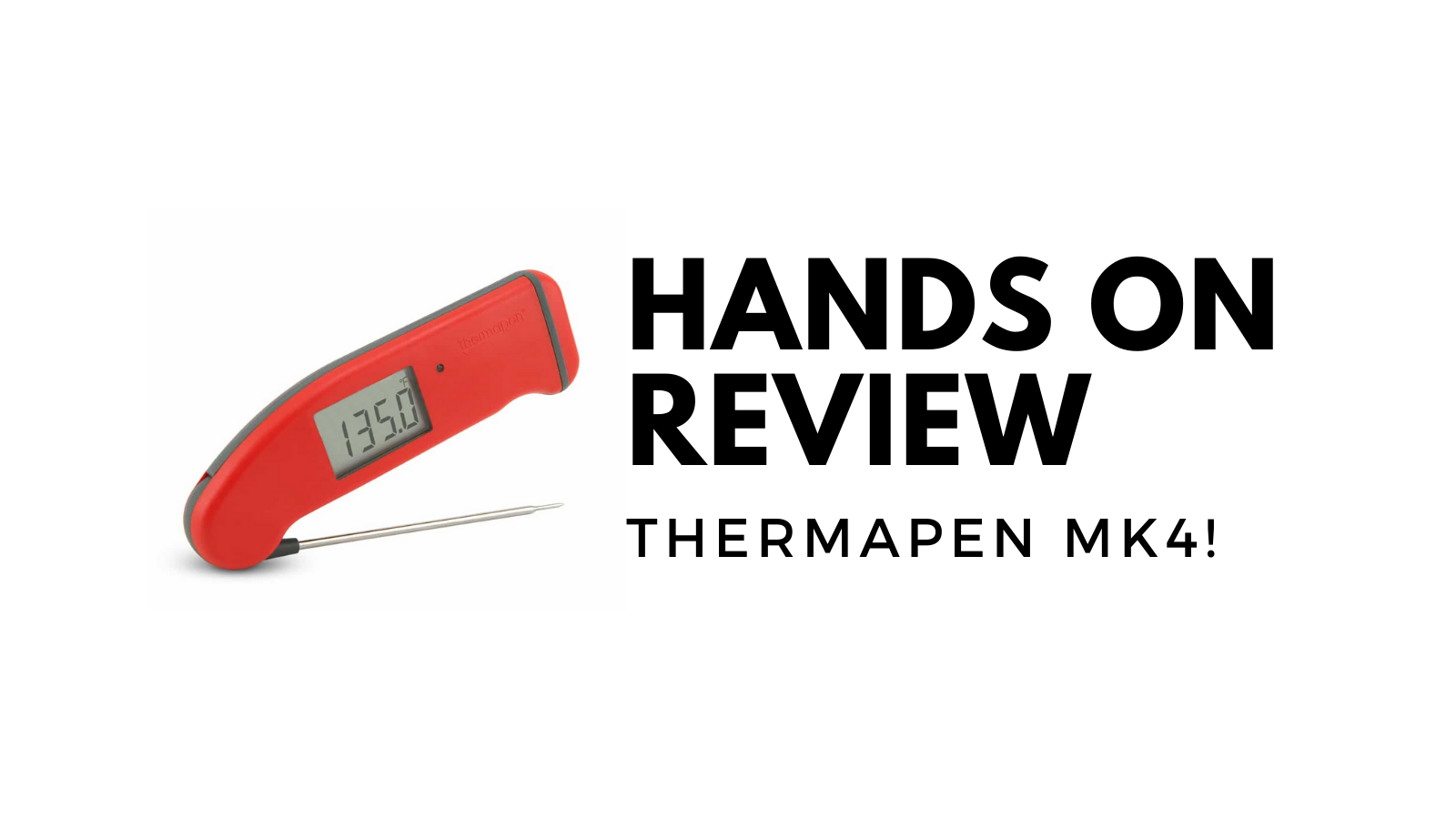 thermoworks thermapen mk4 review