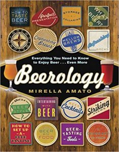 Beerology: Everything You Need to Know to Enjoy Beer...Even More