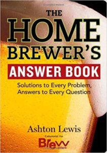 The Homebrewer's Answer Book: Solutions to Every Problem, Answers to Every Question 
