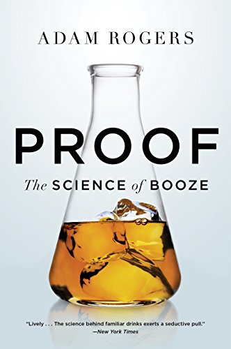 Proof: The Science of Booze Kindle Edition