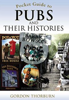 Pocket Guide to Pubs and Their Histories Kindle Edition