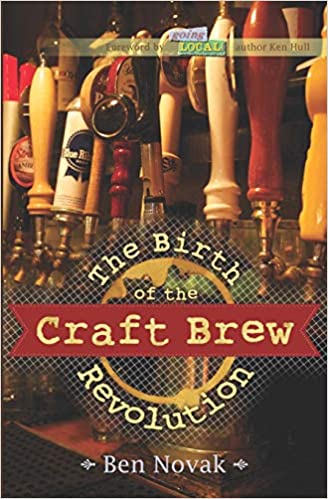 The Birth of the Craft Brew Revolution Paperback