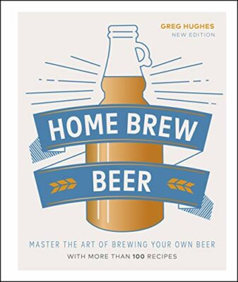 Home Brew Beer: Master the Art of Brewing Your Own Beer Kindle Edition