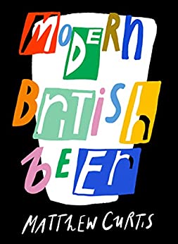 Modern British Beer Kindle Edition